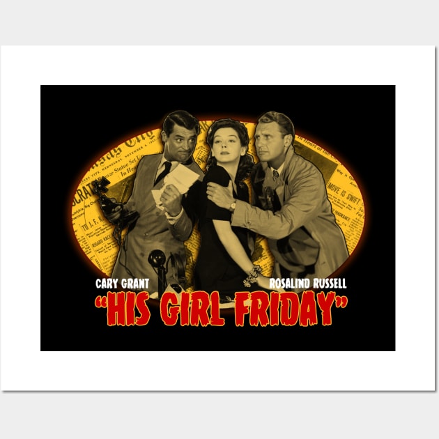 His Girl Friday Classic Movie Design Wall Art by HellwoodOutfitters